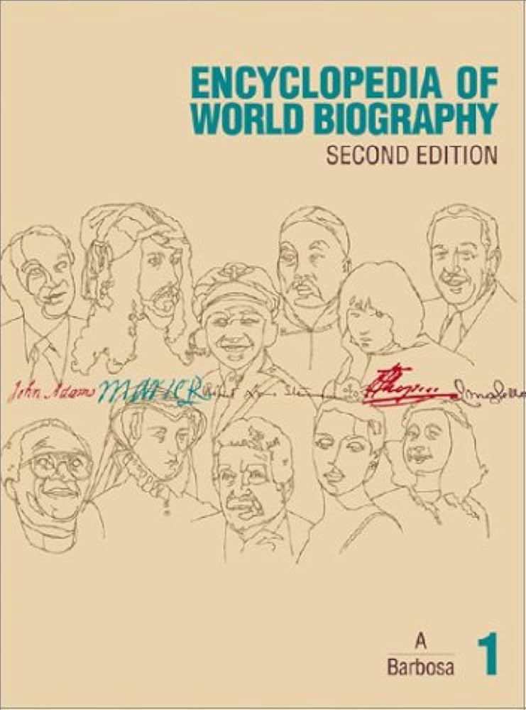 Explore the Encyclopedia of the World Biography: A Complete Guide
