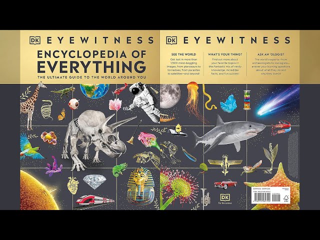 Encyclopedia of Everything: Your Ultimate Guide to the World’s Wonders