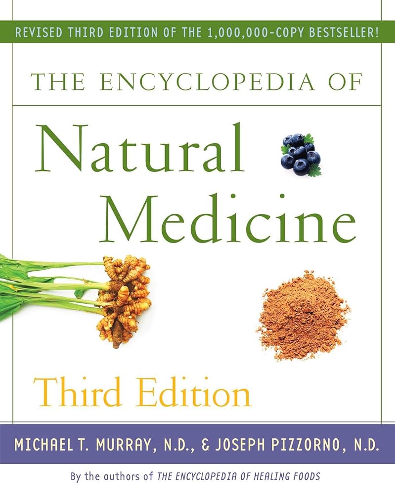 . Comprehensive Guide to Holistic Healing: Encyclopedia of Natural Medicine