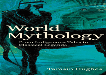 Mythological Creatures Encyclopedia: A Comprehensive Guide to Legendary Beasts from Folklore