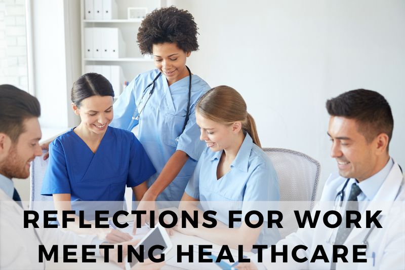Meeting Reflections Healthcare: Easy Ways to Boost Efficiency and Communication in Your Clinic