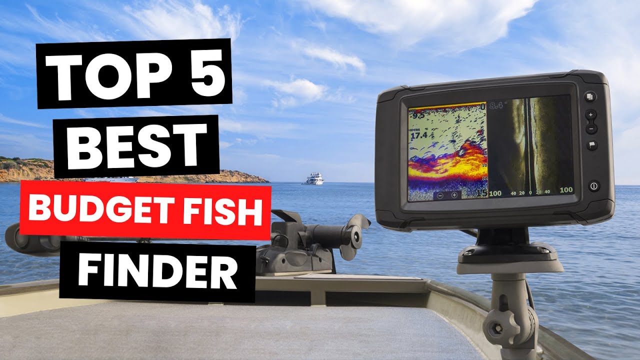 Get the Best Fish Finder for the Money: Affordable Options Reviewed!