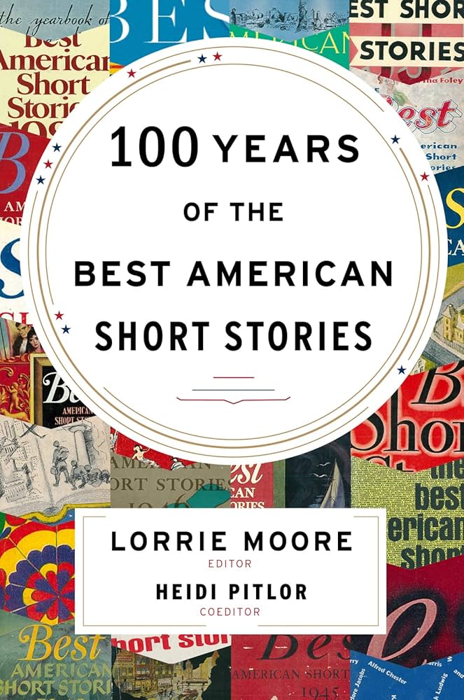 Dive into 100 Years of the Best American Short Stories: The Best Short Stories Ever