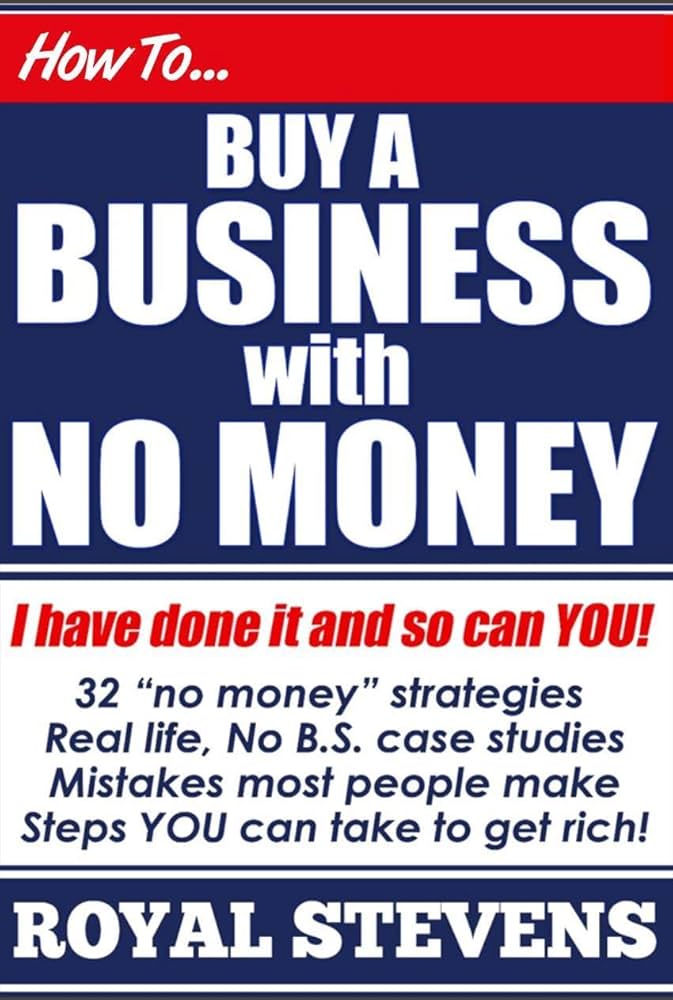 How to Buy a Business With No Money: Tips From Business Experts