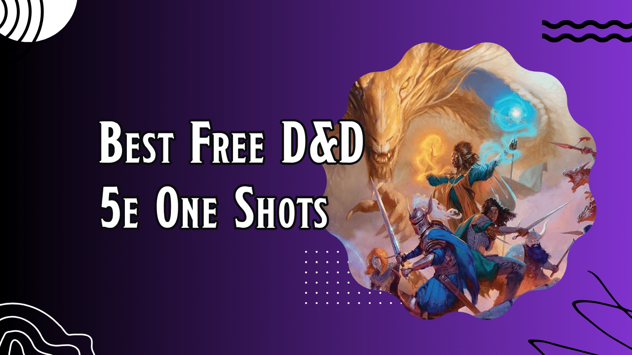 Where do you find good dnd one shot campaigns? (These online resources have great free adventures!)