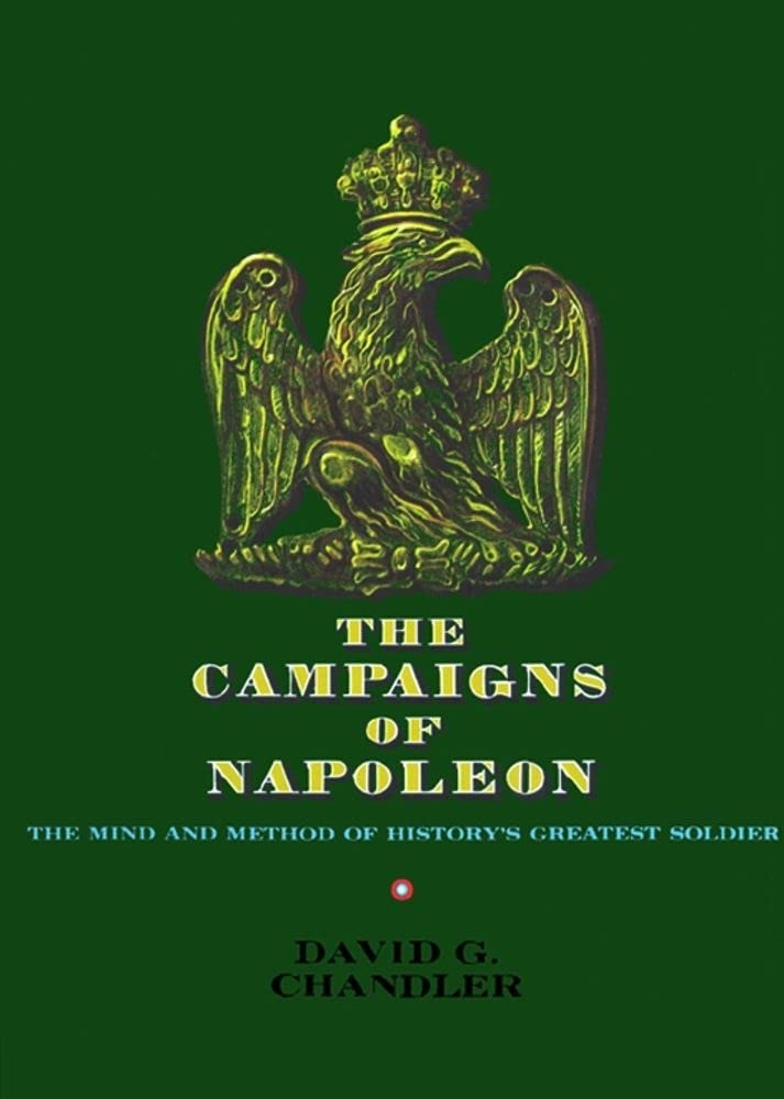 Is David Chandler Campaigns of Napoleon worth your time? Discover why this book is essential for history fans.