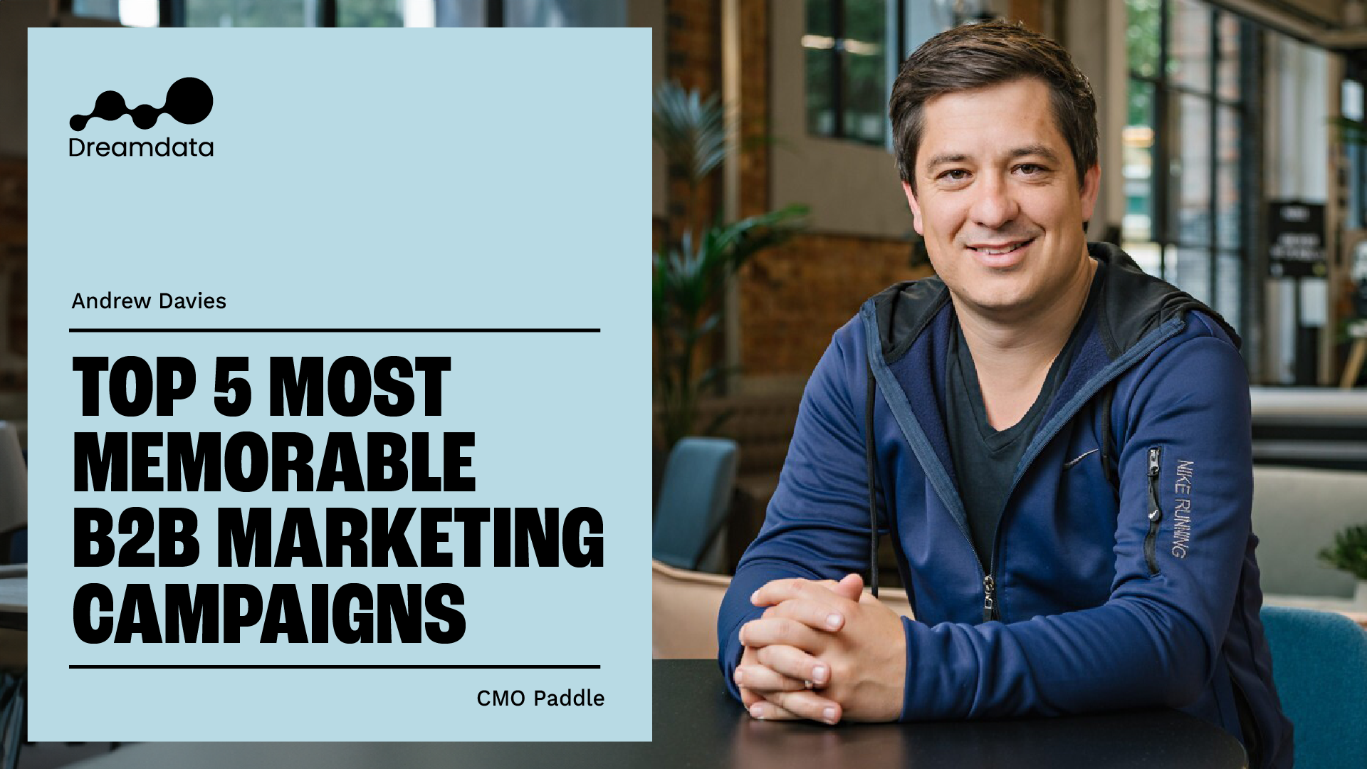 Top examples of the best B2B marketing campaigns ever
