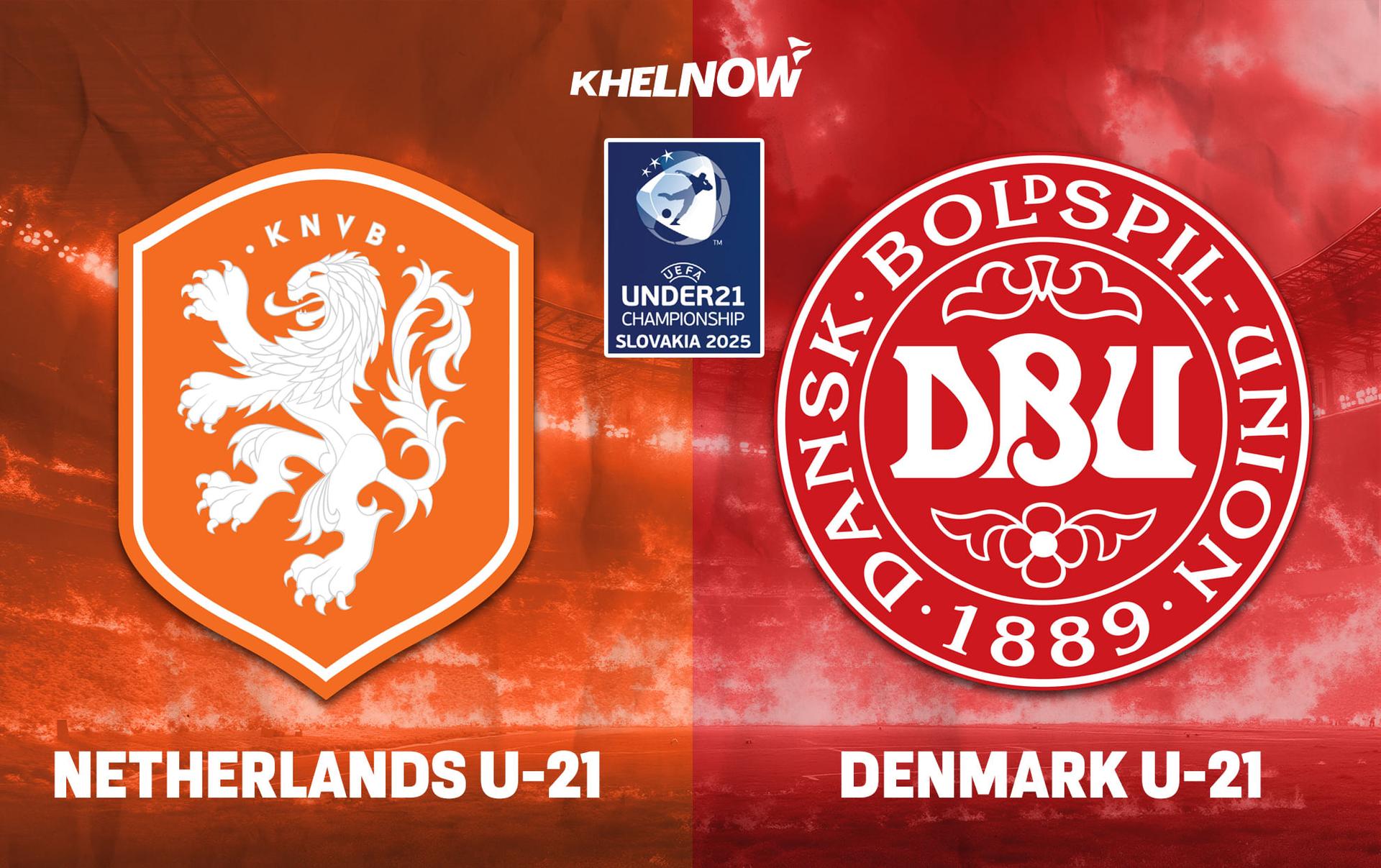 netherlands national under-21 football team vs denmark u21 lineups