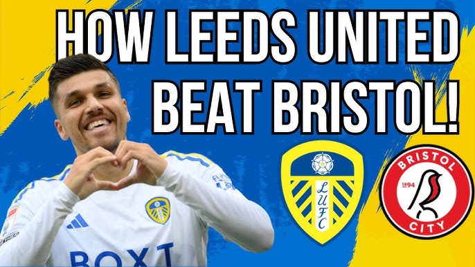 7 Expert Insights into Estadísticas de Leeds United Association Football Club Contra Bristol City That Every Fan Should Know