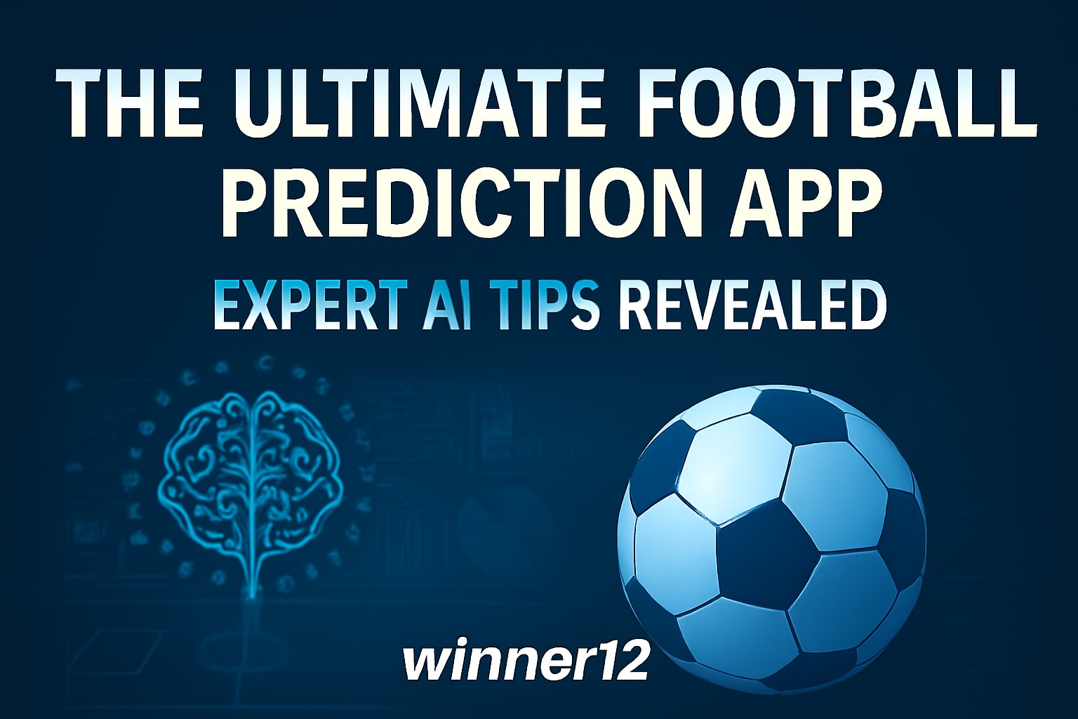7 Expert-Picked Best App for Serie A Football Analysis: The Ultimate Guide for Fans and Bettors