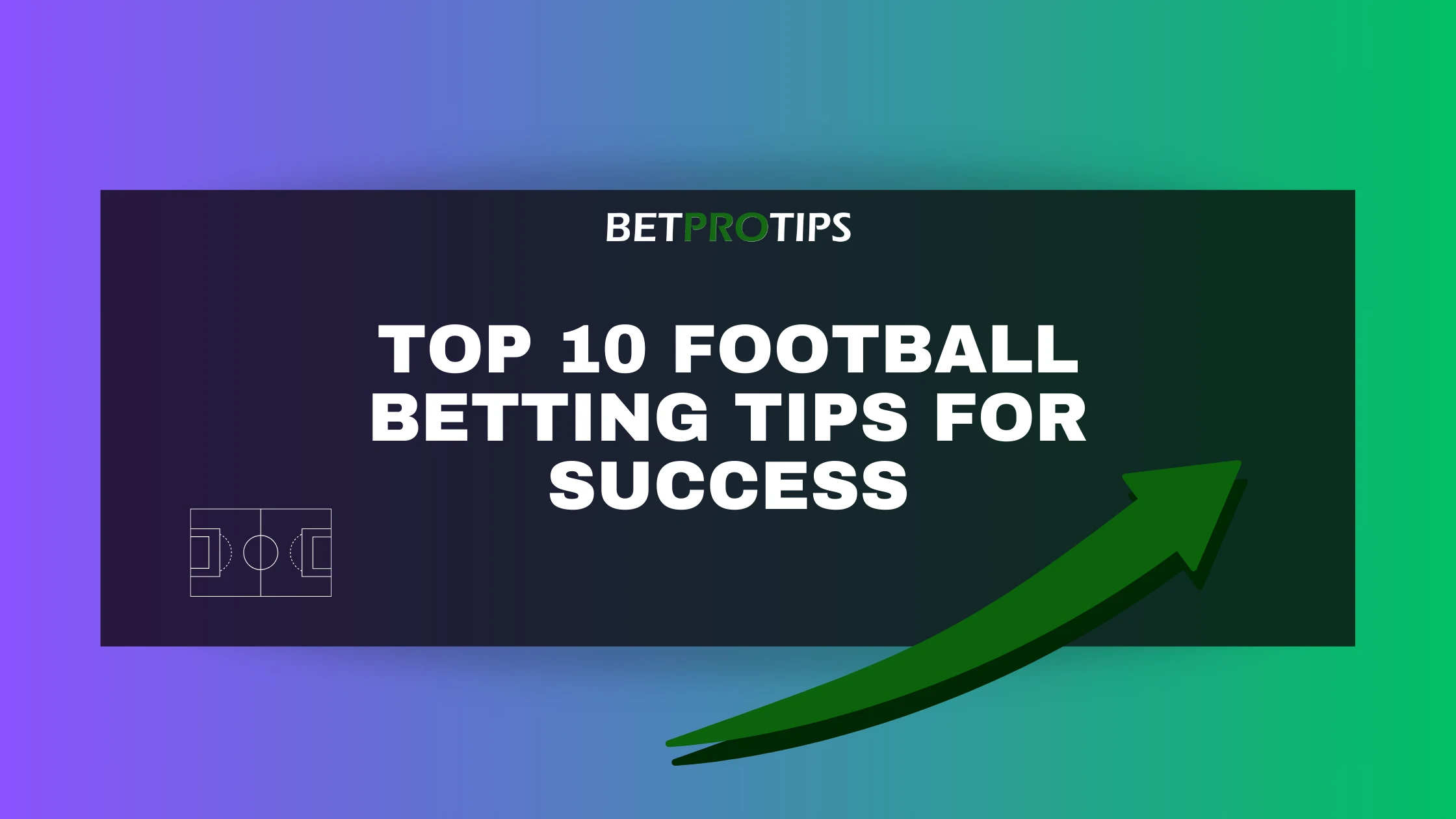 10 Expert Good Football Betting Tips That Will Instantly Boost Your Wins
