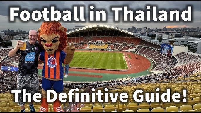 10 Secrets Football Thailand Experts Won’t Tell You—Your Ultimate Guide to the Thai Soccer Revolution