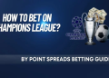 10 Expert Football Betting Tips Champions League Fans Need for Ultimate Success